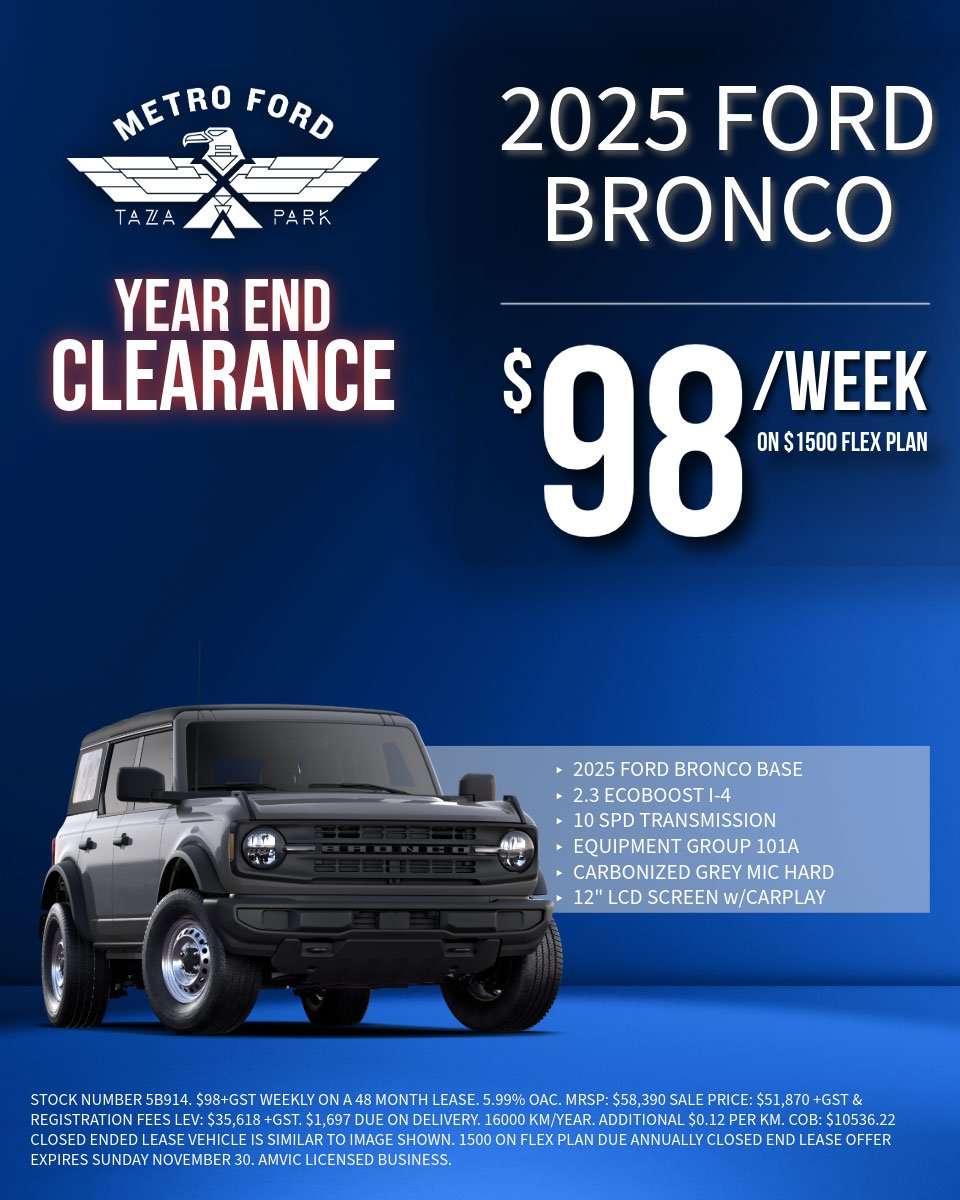 2025 Ford Bronco Year End Clearance – Lease from $98 per week at Metro Ford Calgary.