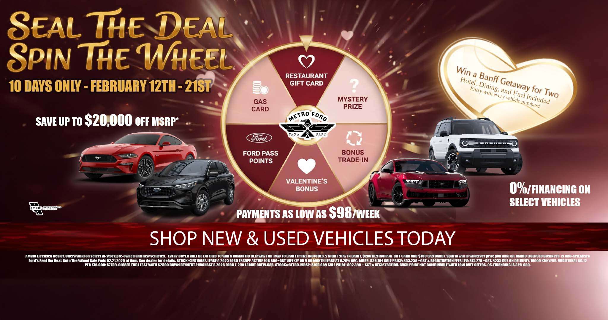 Metro Ford Calgary 10 day vehicle sale spin the wheel event with Banff getaway draw and bonus prizes