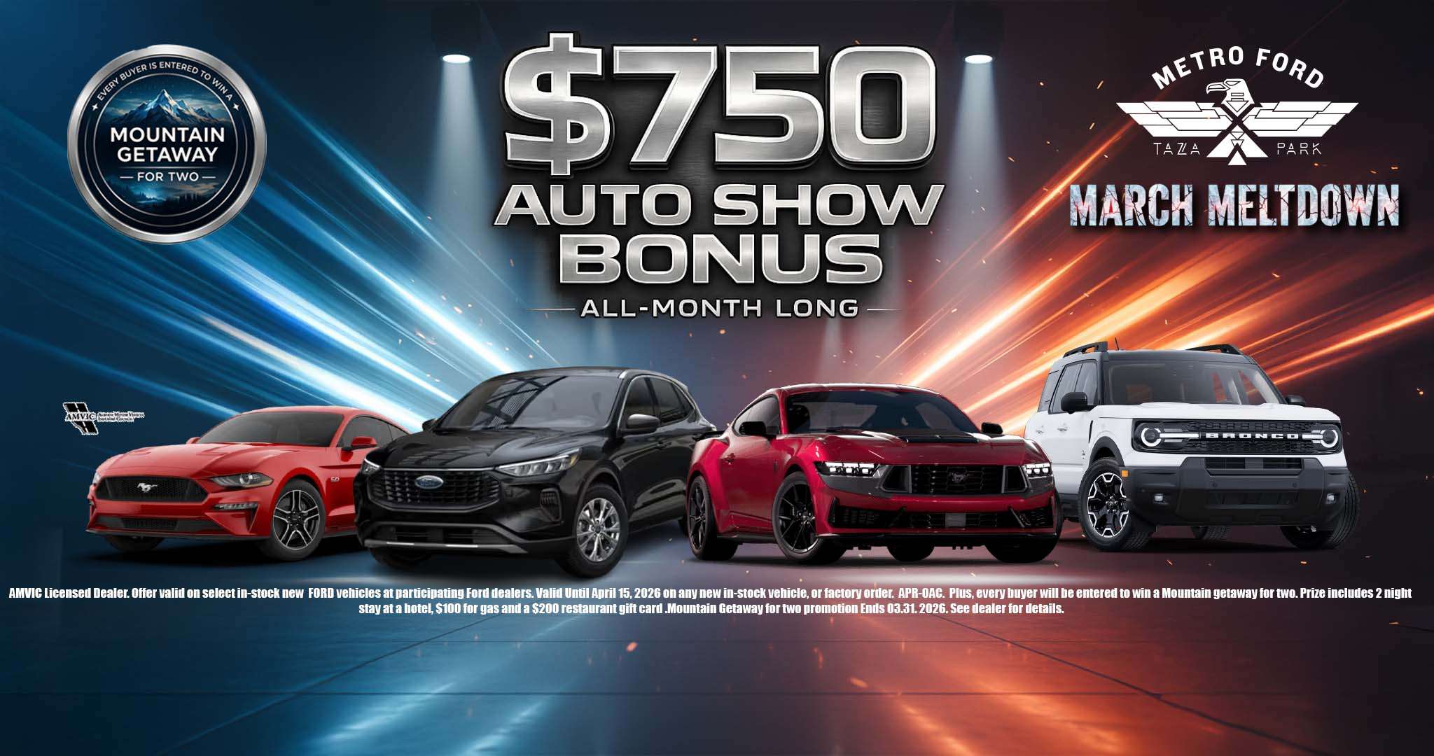 Metro Ford March Meltdown sale in Calgary featuring a $750 Auto Show Bonus on new Ford vehicles