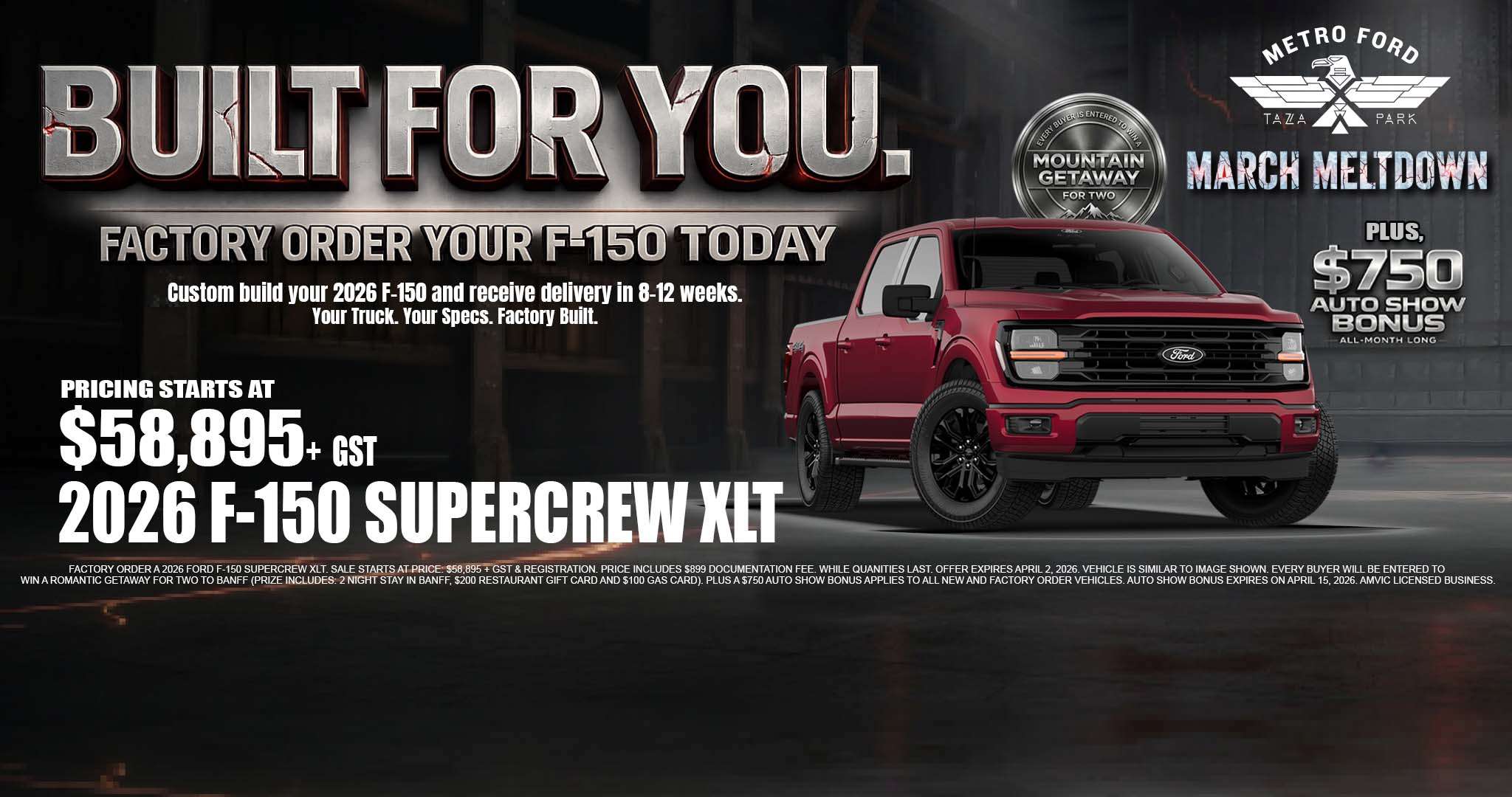 Custom order 2026 Ford F-150 SuperCrew XLT truck at Metro Ford Calgary during March Meltdown event