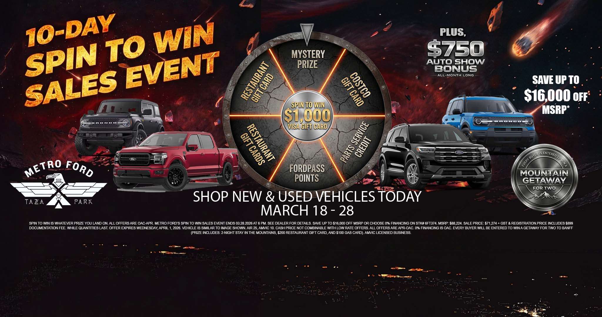 Metro Ford Spin and Win Sale in Calgary featuring march sale event with prize wheel, Ford vehicles, and no payments for 90 days offer