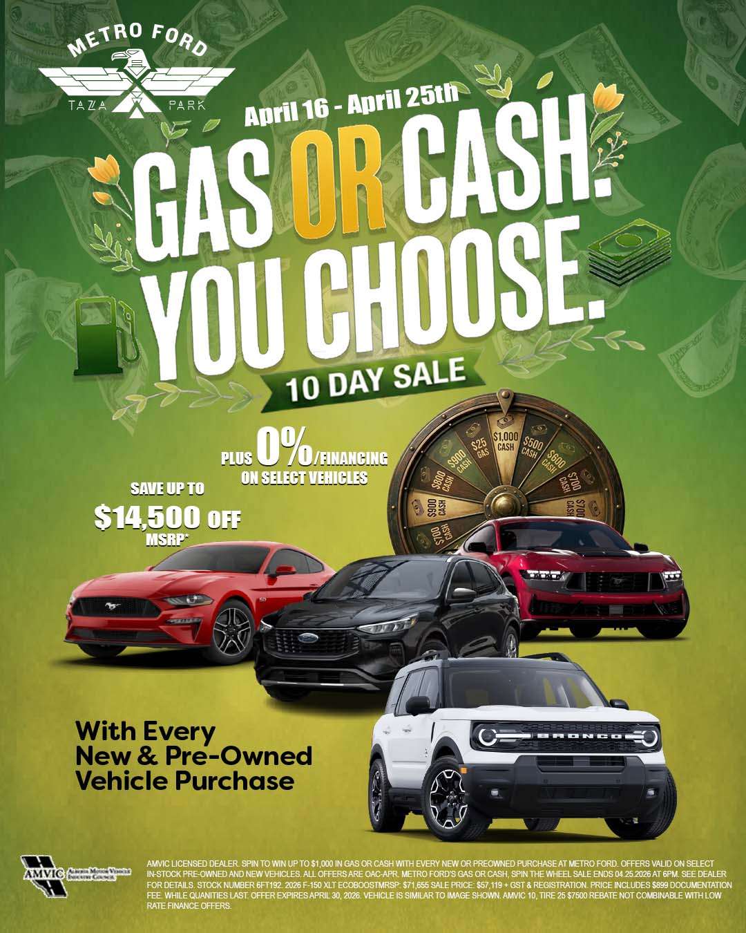 Metro Ford Gas or Cash 10 Day Sale in Calgary with save up to $14,500 off new vehicles and spin to win gas or cash up to $1,000
