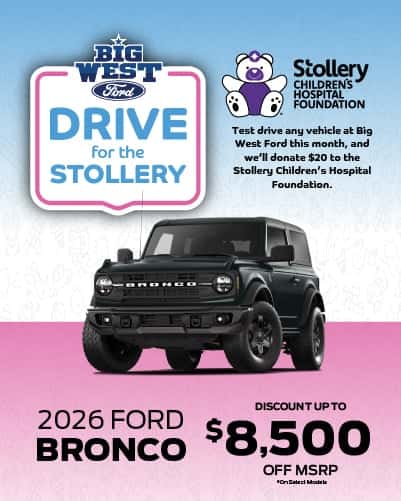 Big-West-Ford-Drive-for-the-Stollery-26-Bronco-Promotions