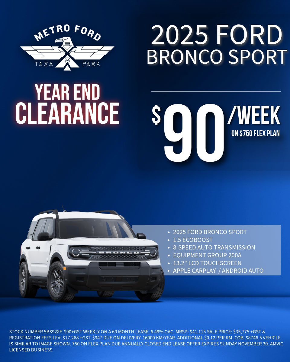 2025 Ford Bronco Sport Year End Clearance – Lease from $90 per week at Metro Ford Calgary.