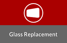GLASS REPLACEMENT