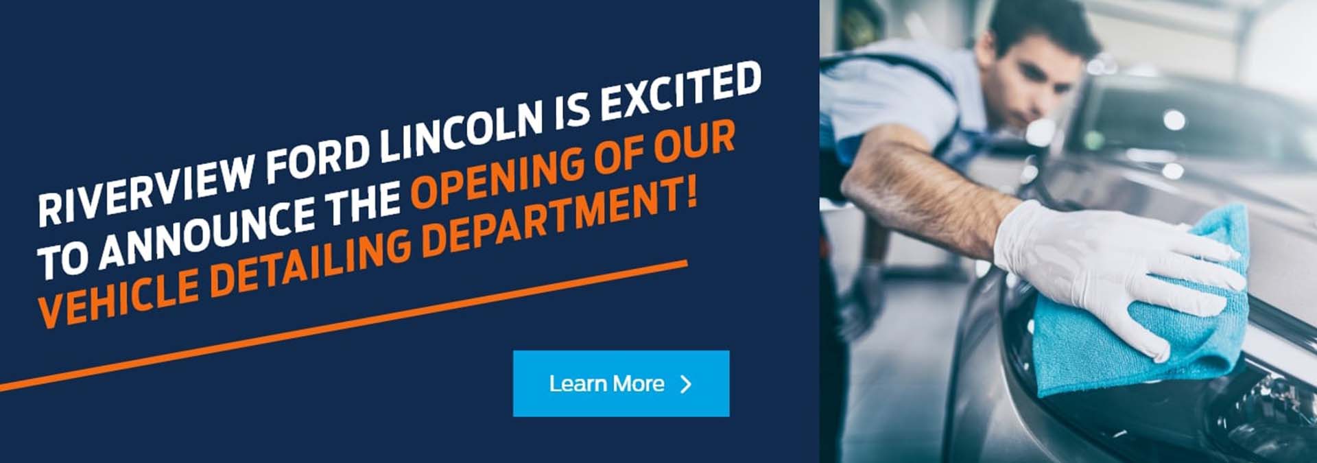 Welcome To Our New Vehicle Detailing Department!