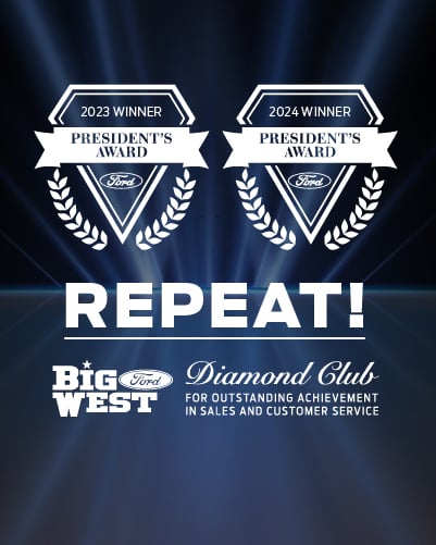 Big West Ford - Repeat Diamond Club Award Winner - Promo Image Big West Ford - Repeat Diamond Club Award Winner - Promo Image